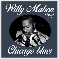 Willie Mabon Sings Chicago Blues