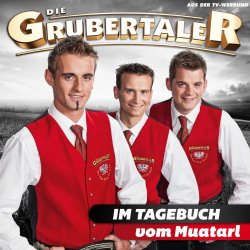 Die Grubertaler - Die Grubertaler - Im Tagebuch Vom Muatarl