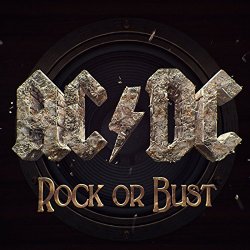   - Rock or Bust
