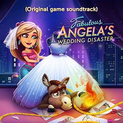   - Fabulous: Angela's Wedding Disaster (Original Game Soundtrack)