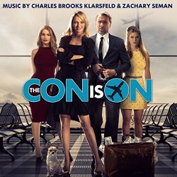 Charles Brooks Klarsfeld & Zachary Seman - The Con is on (Original Motion Picture Soundtrack)