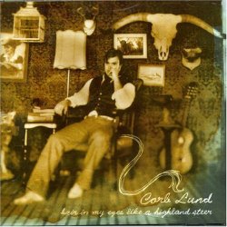 Corb Lund - Hair In My Eyes Like A Highland Steer [Australian Import] by Corb Lund (2006-01-24)
