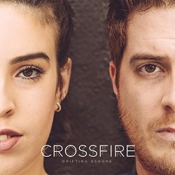 Crossfire - Drifting Ashore
