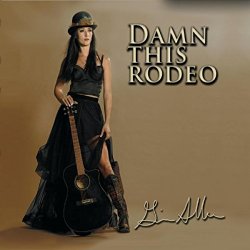 Genevieve Allen - Damn This Rodeo