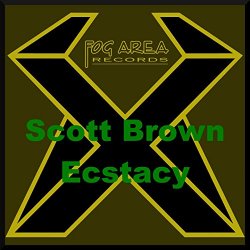 Scott Brown - Scott Brown - Ecstacy [Explicit]