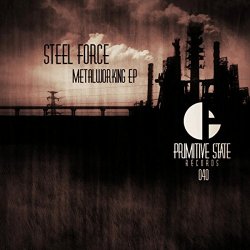 Steel Force - Metalworking