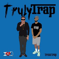 Truly Trap [Explicit]
