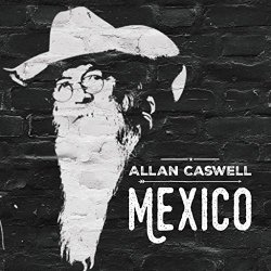 Allan Caswell - Mexico