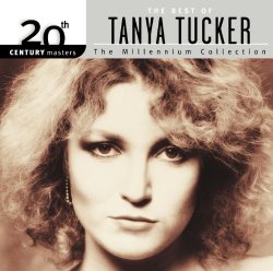 Tanya Tucker - 20th Century Masters: The Millennium Collection: Best Of Tanya Tucker