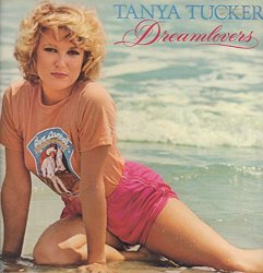TANYA TUCKER - dreamlovers LP