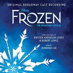   - Frozen: The Broadway Musical (Original Broadway Cast Recording)