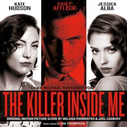   - The Killer Inside Me (Original Motion Picture Score)