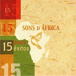 Various Artists - Sons D'áfrica - 15 Anos 15 Êxitos