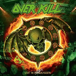 Overkill - Live in Overhausen [Explicit]