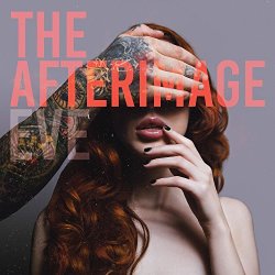 Afterimage, The - Eve