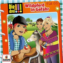 Die drei !!! - 055 - Wildpferd in Gefahr (Teil 31)