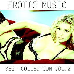 Various Artists - Erotic Music Best Collection, Vol. 2