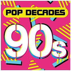   - Pop Decades: 90s