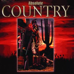 Various Artists - Absolute Country