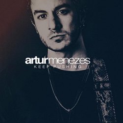 Artur Menezes - Keep Pushing