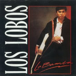Los Lobos - La Bamba