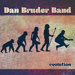 Dan Bruder Band - Evolution