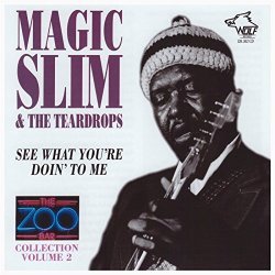 Magic Slim - Zoo Bar Collection Vol. 2