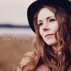 Ericka Corban - Now it Begins