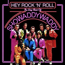 ShowAddyWaddy - Hey Rock 'N' Roll The Very Best Of Showaddywaddy [Clean]