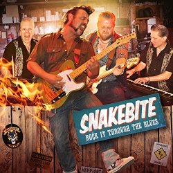 Snakebite - Rock It Through the Blues [Import allemand]