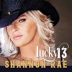 Shannon Rae - Lucky 13