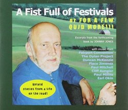 Johnny Jones - A Fist Full of Festivals Or a Few Quid More by Johnny Jones