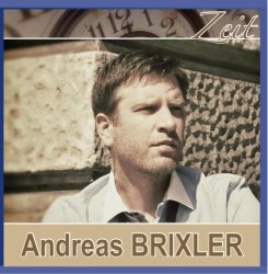 Andreas Brixler - Zeit