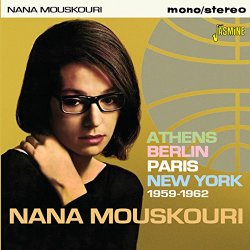 Nana Mouskouri - Athens, Berlin, Paris, New York (1959-1962)