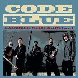 Lonnie Shields Band - Code Blue