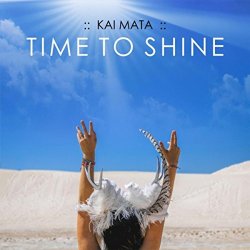 Kai Mata - Time to Shine