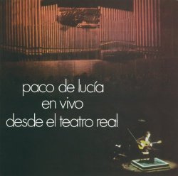 Paco De Lucia - Paco De Lucia En Vivo (En Vivo Desde El Teatro Real/1975)