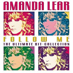 Amanda Lear - Follow Me,the Ultimate Hit-Collection [Import allemand]