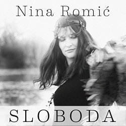 Nina Romic - Sloboda