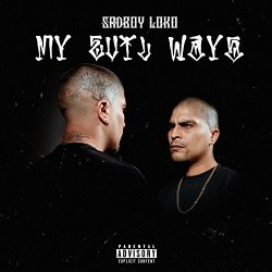 Sadboy Loko - My Evil Ways [Explicit]