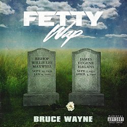 Fetty Wap - Bruce Wayne [Explicit]