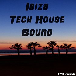 Various Artists - Ibiza Tech House Sound