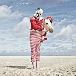 Evil Blizzard - The Worst Show On Earth