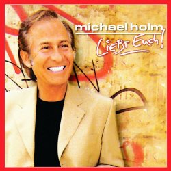 Michael Holm - Liebt Euch [Import anglais]