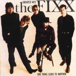 The Fixx - One Thing Leads to Another: Greatest Hits by Fixx (1989-05-03)