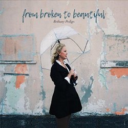 Bethany Pedigo - From Broken to Beautiful