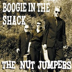 Nut Jumpers, The - Boogie in the Shack