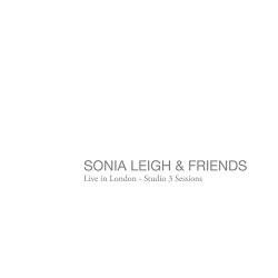 Sonia Leigh - Live in London - Studio 3 Sessions