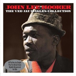 John Lee Hooker - The Vee-Jay Singles Collection