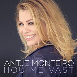 Antje Monteiro - Hou Me Vast